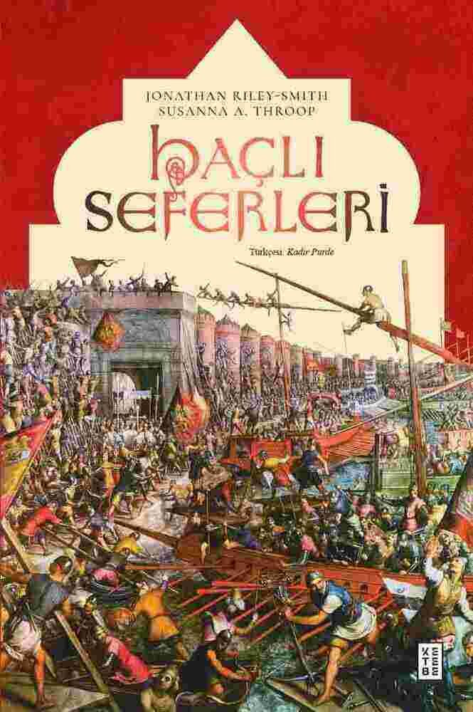 Haçlı Seferleri Haçlı Seferleri