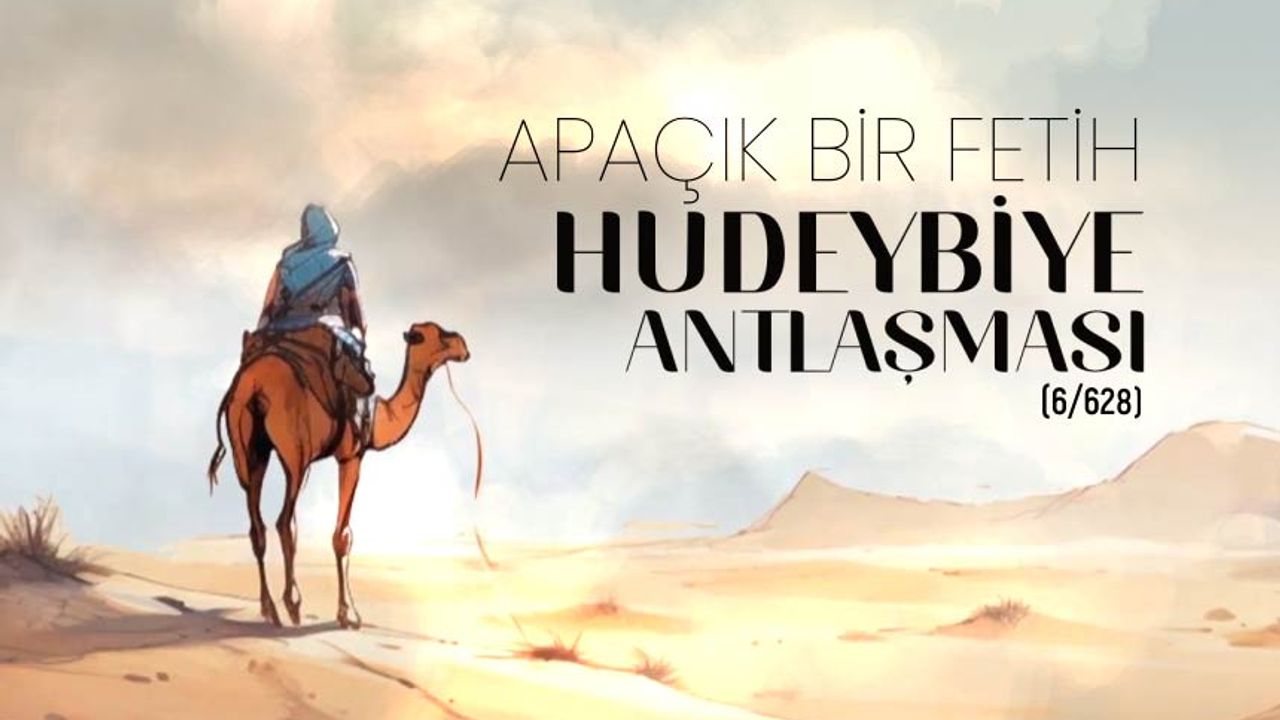 Hudeybiye Antlaşması Hudeybiye Antlaşması
