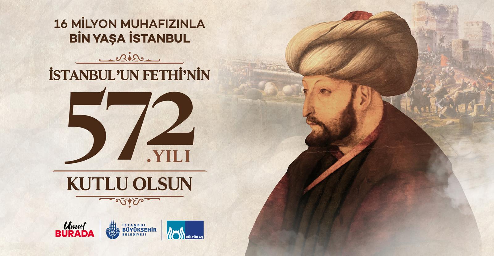 İstanbul’un Fethi İstanbul’un Fethi