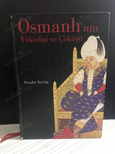 Osmanlı'nın Yükselişi Osmanlı'nın Yükselişi