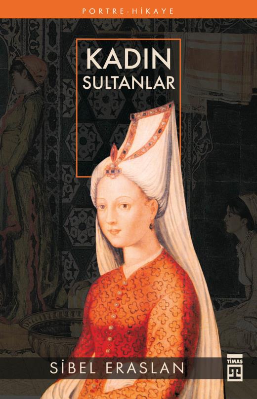 Osmanlı Kadınları Osmanlı Kadınları